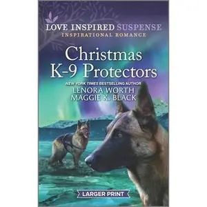 USED-Christmas K-9 Protectors by Black, Maggie K. (Mass Market Paperback)