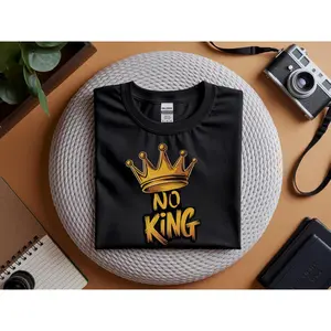No King T-Shirt, Anti Monarchy & Anti Trump Protest Shirt, Political Graphic Tee