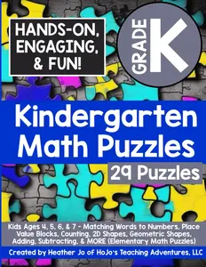 Kindergarten Math Puzzles: Kids Ages 4, 5, 6, & 7 - Matching Words to Numbers, Place Value Blocks, Counting, 2D Shapes, Geometric Shapes, Adding, Subtracting, & MORE (Elementary Math Puzzles)