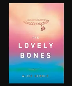 The Lovely Bones.