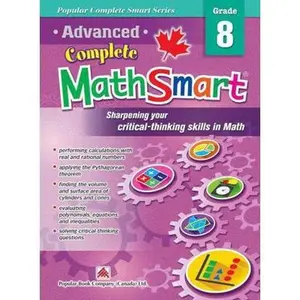 USED-Advanced Complete MathSmart Grade 8: Advance in Math and Build Critical-Thinking Skills (Popular Complete Smart Series, 8) by Popular Book Company (Paperback)