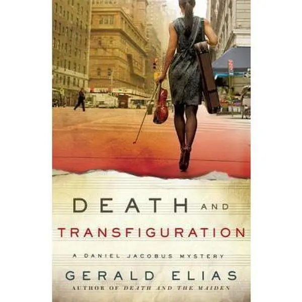 USED Book - Death and Transfiguration: A Daniel Jacobus Novel (A Daniel Jacobus Mystery) by Gerald Elias (Hardcover) - english