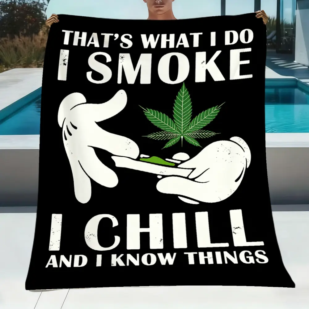 Funny That's What I Do I Smoke I Chill Blanket Cannabis Leaf Throw Blanket, Soft Flannel Fleece Blanket for Couch Sofa Bed, Stoner Aesthetic Room Decor, Weed Lover Gift, 420 Marijuana Leaf Blanket Funny Quote Blanket for Cannabis Fans Cozy Home Decoration