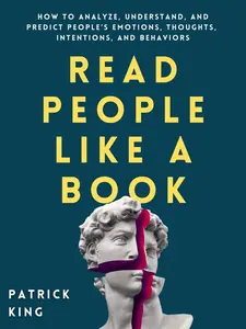 Read People Like a Book – Master Body Language & Human Psychology | Learn to Analyze Behavior, Decode Emotions & Spot Lies | Self-Help | Gift for Thinkers & Empaths