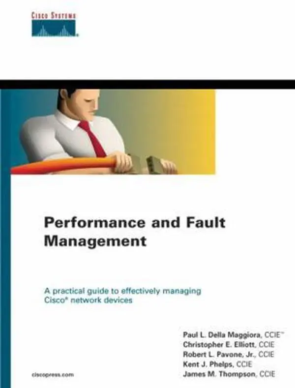 USED-Performance and Fault Management (Cisco Press Core Series) by Paul L Della Maggiora (Hardcover)