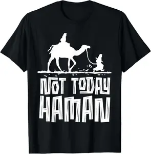 100% Cotton Funny Purim Jewish Humor Not Today Haman Costume Dress Up T-Shirt