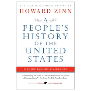 A People's History of the United States by Howard Zinn [Paperback Book]