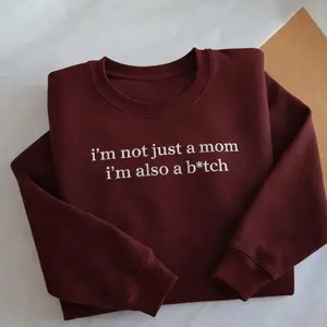 Funny Mom Sweatshirt, Sarcastic Mama Crewneck, Bold Humor Mom Gift, Sassy Mother Pullover, Trendy Minimal Text Sweatshirt, Cozy Unisex Mom Shirt, Lightweight Feel, Moves with You, Clean Look, Goes with Anything