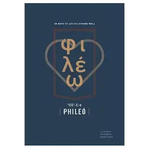 USED-Phileó - Teen Devotional: 30 Days to Loving Others Well Volume 6 by Lifeway Students (Paperback)