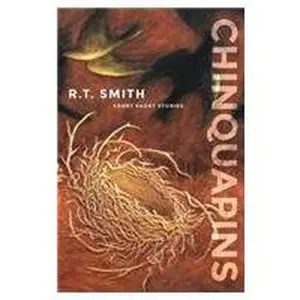 USED-CHINQUAPINS: & Colonel Othniel Sweet's Mysteries of Nature by R.T. Smith (Paperback)