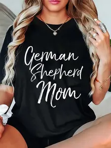 100% Cotton Unisex German Shepherd Mom Shirt Fun Dog Mother Tee