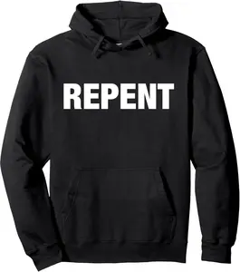 Repent ~ Bold text Pullover Hoodie