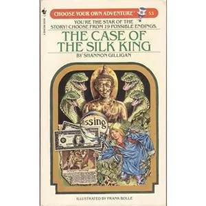 USED-The Case of the Silk King (Choose Your Own Adventure #53) by Shannon Gilligan (Paperback)