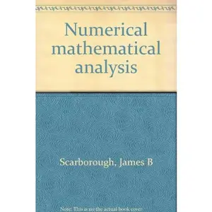 USED-Numerical Mathematical Analysis by Scarborough, James B (Hardcover)
