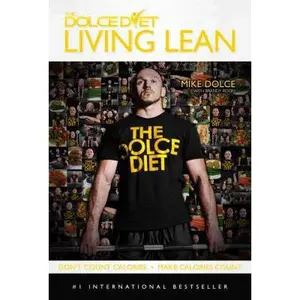 USED-The Dolce Diet: Living Lean by Dolce, Mike (Paperback)