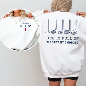 Michelob Ultra Golfing 2-Sided Sweatshirt Soft Cotton Fabric Perfect for Golf Lovers Casual Unisex Sportswear Stylish Every LORI HYNES Pullover Womenswear