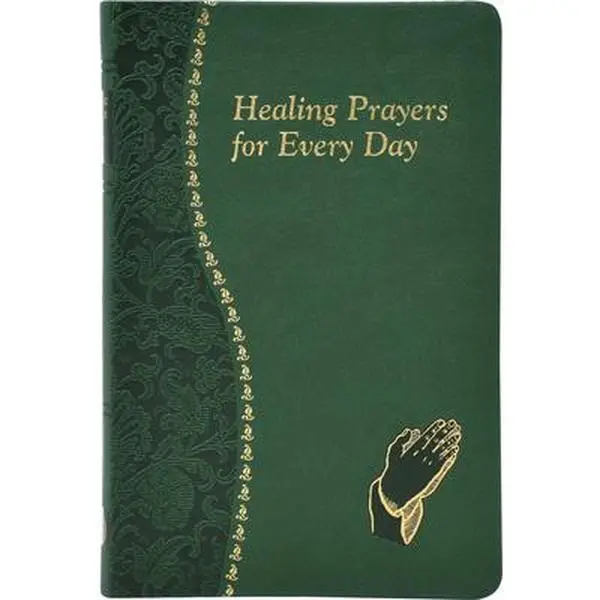 USED-Healing Prayers for Every Day: Minute Meditations for Every Day Containing a Scripture, Reading, a Reflection, and a Prayer by Catholic Book Publishing Corp (Imitation Leather)