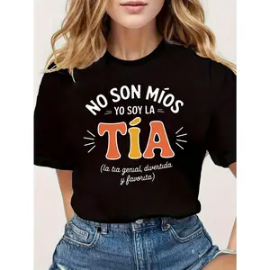 NO SON Mios YO SOY LA Tia Letter Print T-Shirt, Short Sleeve Crew Neck Casual Top for Summer & Spring, Women'S Clothing