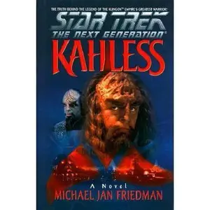 USED-Star Trek: The Next Generation ; Kahless by Michael Jan Friedman (Hardcover)