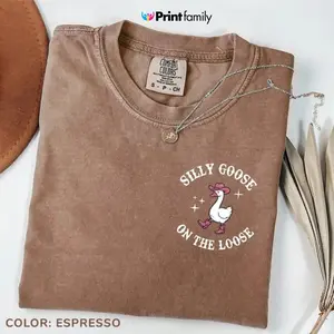 Comfort Colors Silly Goose On The Loose T-shirt, Funny Western Cowgirl Tee, Trendy Meme TShirt, Animal T-shirt, Cute Goose Tshirt Gifts - Printfamily
