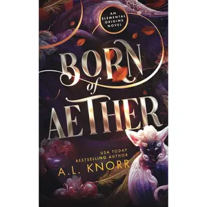Born of Aether: An Elemental Origins Novel Paperback – October 25, 2023