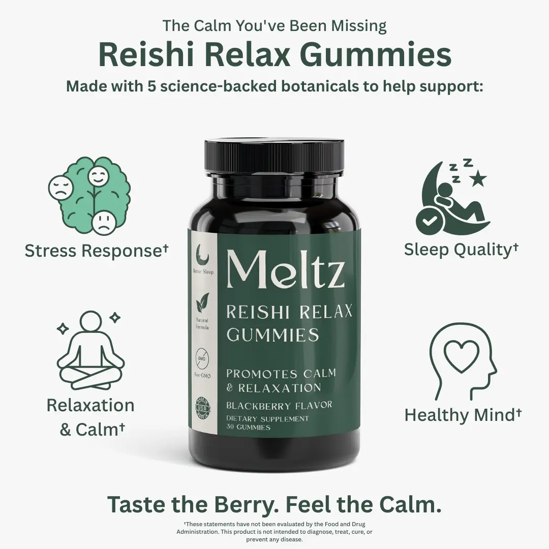Meltz Reishi Relax Gummies - Calm Supplements with Supportive Herbs for Wired-But-Tired Individuals