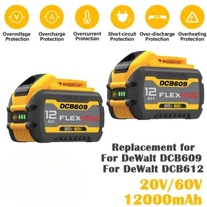 High efficiency 12Ah DCB609-2 For DEWALT DCB612 20V/60V MAX FLEXVOLT Li-Ion Batte