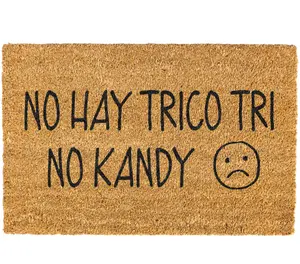 No Hay Trico Tri No Kandy doormat, Halloween Door mat, Funny Doormat, Welcome Mat, Spanish Door mat, Spanish Halloween