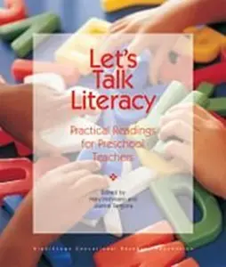 USED-Let's Talk Literacy: Practical Readings for Preschool Teachers by Mary Hohmann (Paperback)