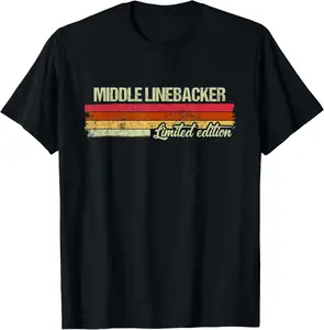 Vintage Middle Linebacker Limited Edition T-Shirt Pure Cotton Graphic Tees Menswear Top: Gifts for Men & Women