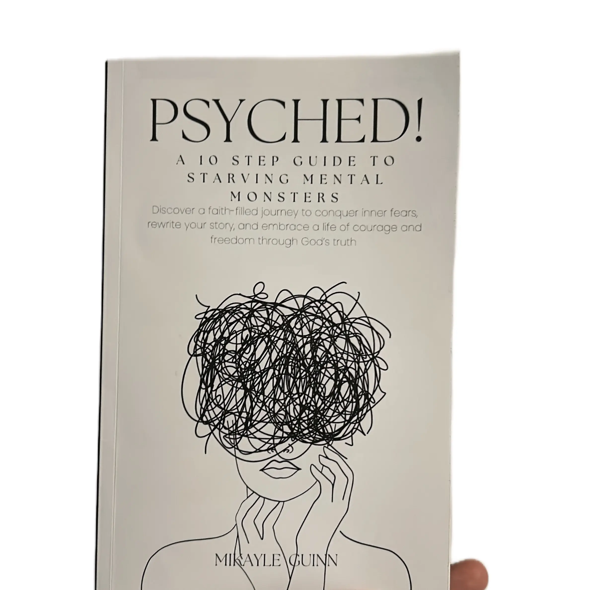 Psyched! A 10-Step Guide To Starving Mental Monsters