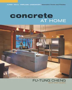 USED-Concrete at Home: Innovative Forms and Finishes by Olsen, Eric (Paperback)