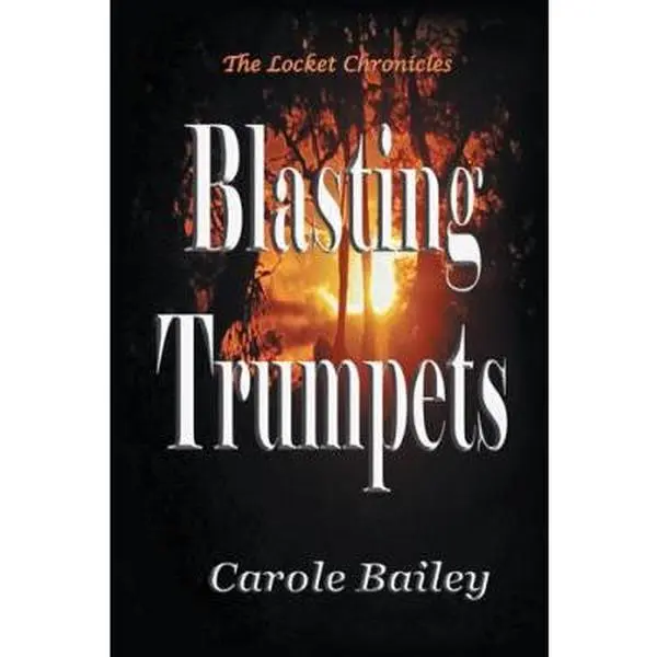 USED-Blasting Trumpets by Bailey, Carole (Hardcover)