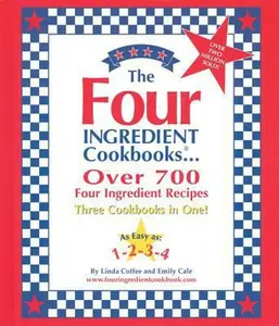 USED-The Four Ingredient Cookbooks by Linda Coffee (Hardcover)