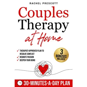 Therapy at Home: Therapist-Approved Plan to Resolve Conflict Reignite Passion and Deepen Your Bond in 30 Minutes a Day Devotionals