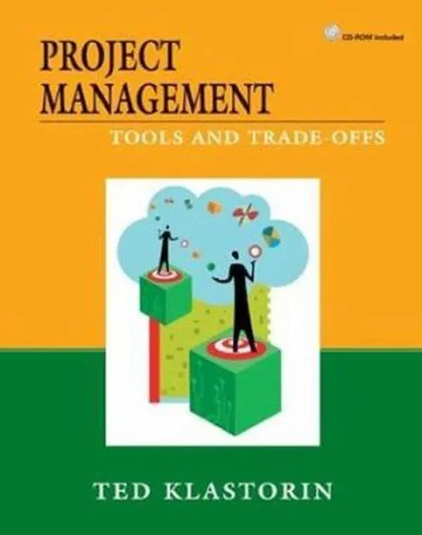 USED-Project Management: Tools and Trade-offs by Ted Klastorin (Hardcover)