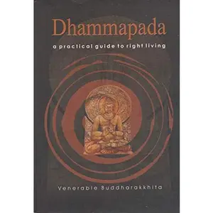 USED Book - Dhammapada: A Practical Guide to Right Living by Venerable Buddharakkhita (Paperback) - english
