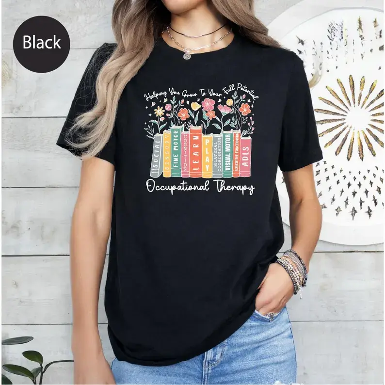 Occupational Therapy T-Shirt: OT Team, Pediatric Therapist, Book Lover