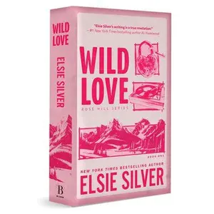 Wild Love: Deluxe Edition (Rose Hill #1)