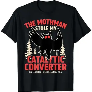 Funny Mothman Stole My Catalytic Converter Mothman Cryptid T-Shirt Cryptozoology Cryptid  Tee Soft Round Neck Menswear Top, holiday trip, colorfast durability, for Men, natural comfort, daily wear, vintage style
