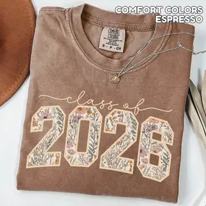 Comfort Colors Floral Class of 2026 Shirt Flower Print Senior 2026 TShirt Senior Class of 2026 Matching Shirts for Graduation TShirt Gift