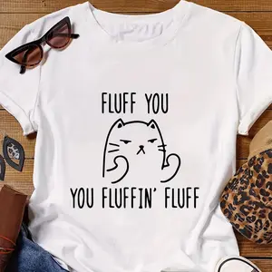Fluff You Graphic Cotton T-Shirt, Cute Fashion Comfort Outfit, Oversized Plus Size Crew Neck Tee, Perfect Valentine's Day Gift For Her