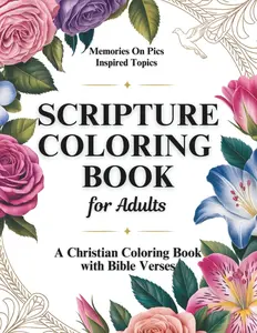 Scripture Coloring Book for Adults: A Christian Coloring Book with Bible Verses