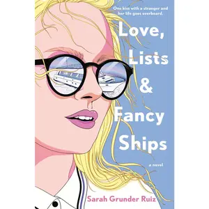 USED Book - Love, Lists, and Fancy Ships by Ruiz, Sarah Grunder (Paperback) - english
