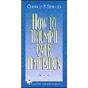 USED-How to Triumph over Temptation (Guided Growth Series) by Charles Stanley (Paperback)