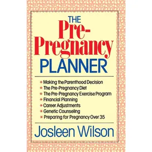 USED-The Pre Pregnancy Planner by Wilson, Josleen (Paperback)