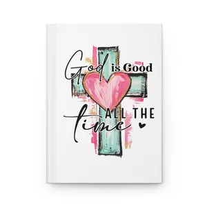 God is Good All the Time hardcover journal | Christian cross heart notebook