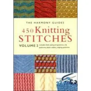 USED-450 Knitting Stitches: Volume 2 (The Harmony Guides) by The Harmony Guides (Paperback)