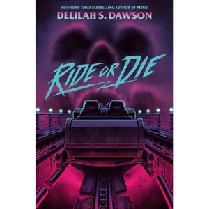 USED-Ride or Die by Dawson, Delilah S. (Hardcover)