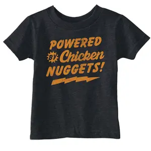 Toddler Funny T Shirts Powered By Chicken Nuggets Sarcastic Food Graphic Novelty Tee for Young Kids Funny Toddler Shirts Sarcastic Apparel for Toddler Funny Food Apparel Childrens Graphic Tees Black